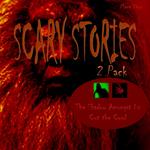 Scary Stories 2 Pack