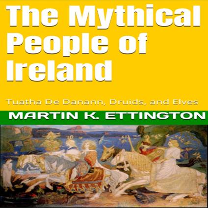 Mythical People of Ireland, The