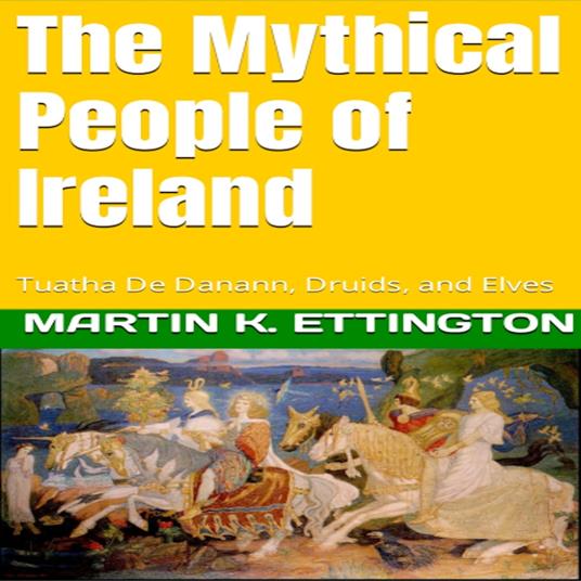 Mythical People of Ireland, The