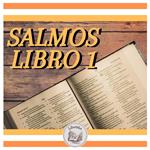 Salmos: Libro 1