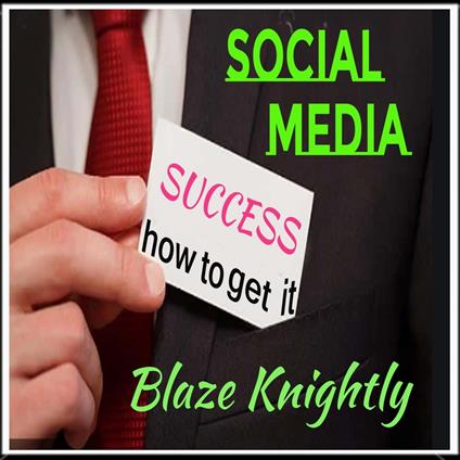 Social Media Success