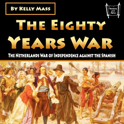 Eighty Years War, The