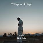 Whispers Of Hope