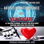 Artificial Intelligence in Healthcare