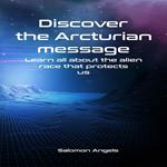 Discover the Arcturian message