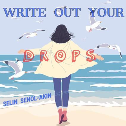 Write Out Your Drops