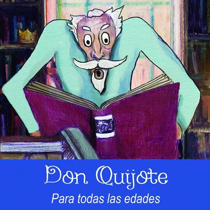 DON QUIJOTE DE LA MANCHA