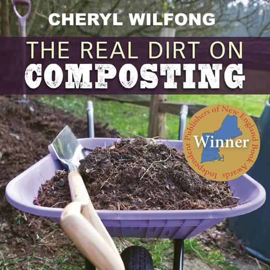 Real Dirt on Composting, The