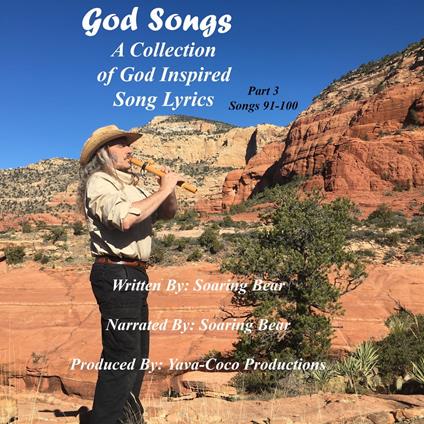 God Songs - Song Lyrics - Book 3 Songs 91-100