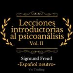 Lecciones introductorias al psicoanálisis