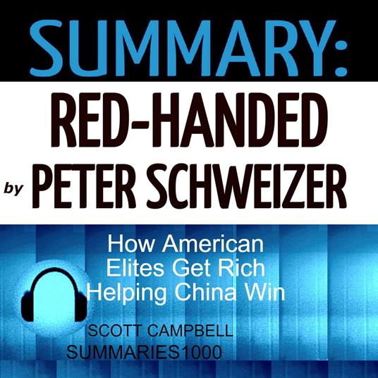 Summary: Red-Handed by Peter Schweizer