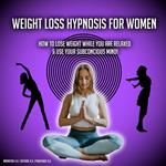 Weight Loss Hypnosis For Women