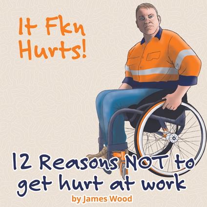 12 Reasons NOT to get hurt at work