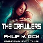 Crawlers, The