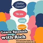 Learn Spanish with Rich