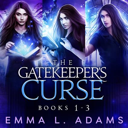 Gatekeeper's Curse, The: The Complete Trilogy