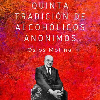 Quinta tradición de Alcohólicos Anónimos