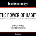 Summary: The Power of Habit by Charles Duhigg