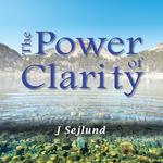 POWER OF CLARITY, THE