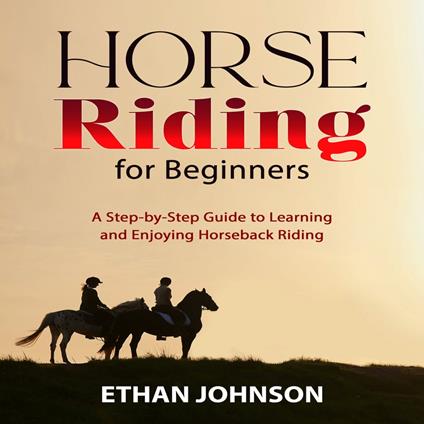 HORSE RIDING FOR BEGINNERS