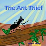 Ant Thief, The