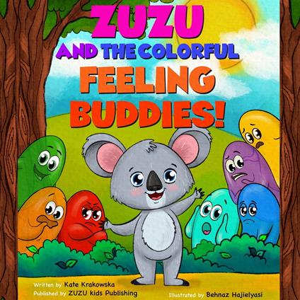 Zuzu and the Colorful Feeling Buddies