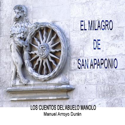 EL MILAGRO DE SAN APAPONIO