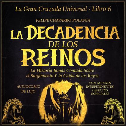 LA DECADENCIA DE LOS REINOS