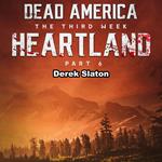 Dead America: Heatland Pt. 6