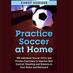 Practice Soccer At Home