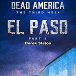 Dead America: El Paso Pt. 5