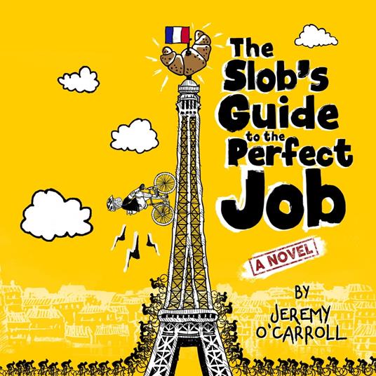 Slob's Guide to the Perfect Job, The