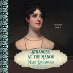 Stranger at the Manor