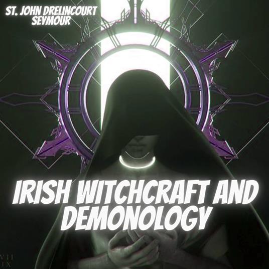 Irish Witchcraft and Demonology