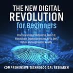New Digital Revolution For Beginners, The