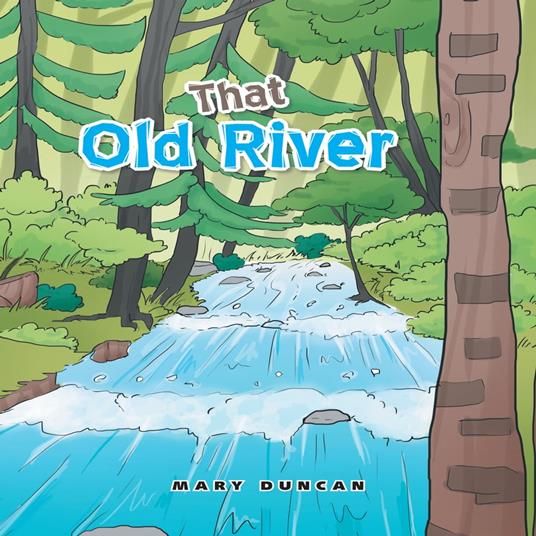 That Old River