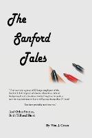 The Sanford Tales: And Other Stories, Both Tall and Short