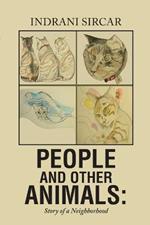 People and Other Animals: Story of a Neighborhood