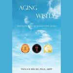 Aging Wisely