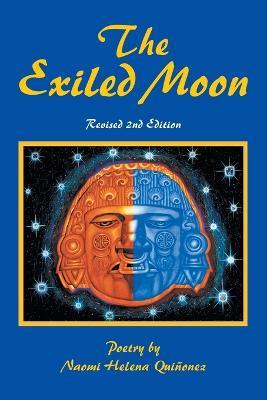 The Exiled Moon - Naomi Helena Quiñonez - cover