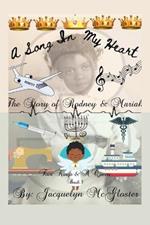 A Song in My Heart: Four Kings & a Queen