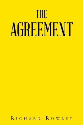 The Agreement - Richard Rowley - cover