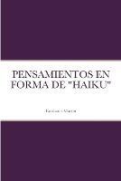 Pensamientos En Forma de "Haiku" - Emiliano Martin - cover