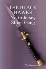 THE BLACK HAWKS  North Jersey Street Gang