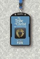 The Tribe of Christ