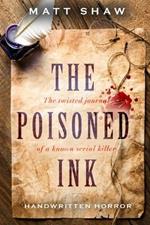 The Poisoned Ink: The Twisted Journal of a Known Serial Killer