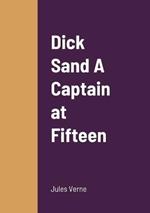 Dick Sand A Captain at Fifteen