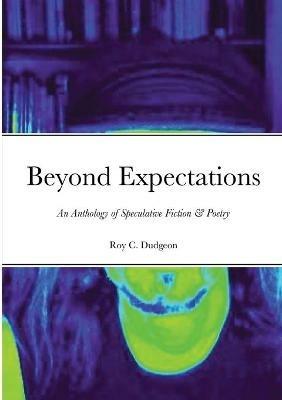 Beyond Expectations - Roy C Dudgeon - cover