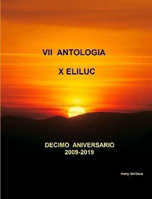 VII ANTOLOGIA ELILUC - Mery Larrinua - cover