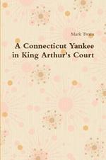 A Connecticut Yankee in King Arthur's Court